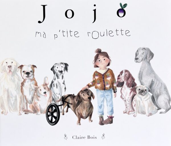 jojo ma p'tite roulette claire bois livre album de jeunesse concept store bebe enfant rituel coucher